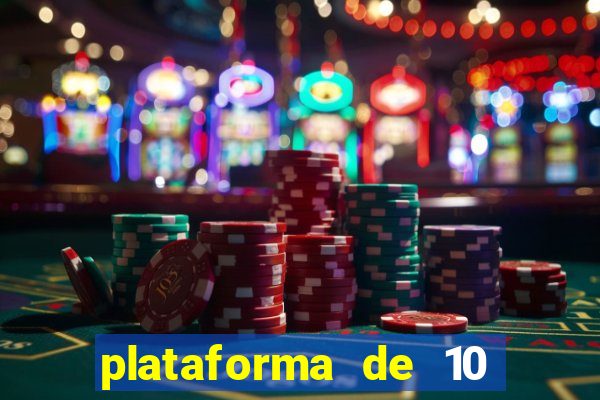 plataforma de 10 reais bet